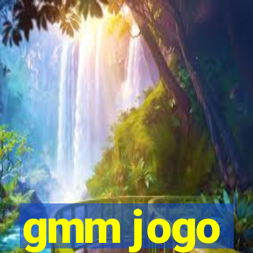 gmm jogo